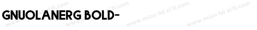 gnuolanerg bold字体转换